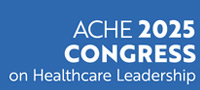 ACHE Congress on Healthcare Leadership 2025